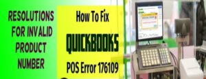 QuickBooks POS Error 176109