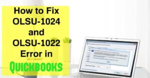 OLSU-1024 and OLSU-1022 Error QuickBooks