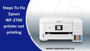 Epson WF-2760 printer not printing