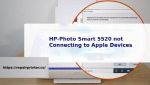 HP-Photo smart 5520 not connecting to Apple devices