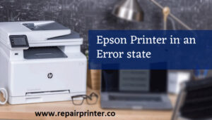 Epson Printer in an Error state