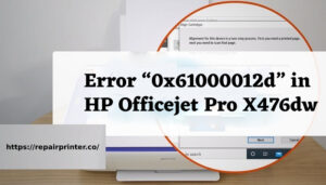 Error “0x61000012d” in HP Officejet Pro X476dw