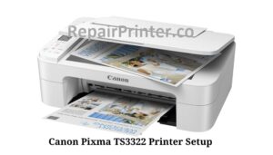 Canon TS3322 Printer Setup