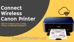 Connecting Canon printer to the wireless network