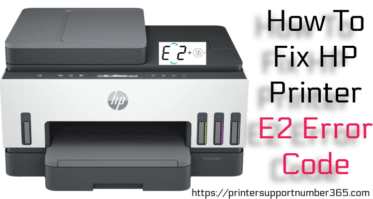 E2 Error HP Printer