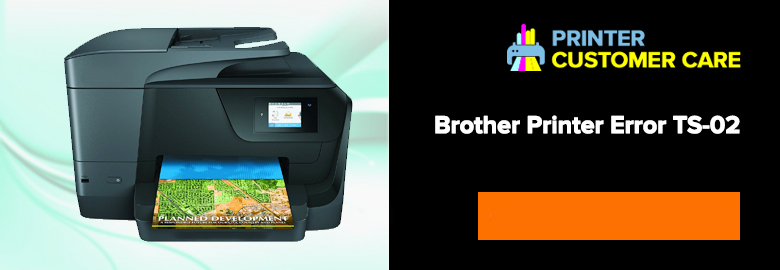Brother Printer Error TS-02