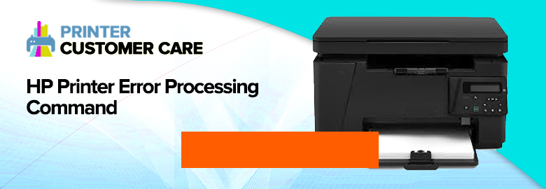 HP Printer Error Processing Command