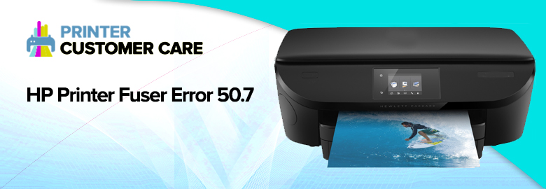 HP Printer Fuser Error 50.7