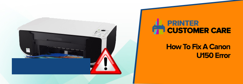 How To Fix A Canon U150 Error Canon Photo Printer Error U150