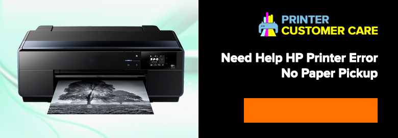 HP Printer Error No Paper Pickup
