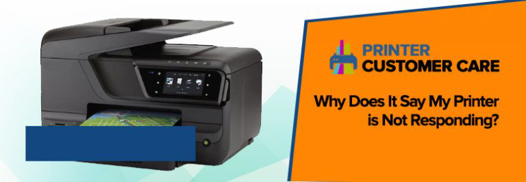 why-does-it-say-my-printer-is-not-responding-printer-not-responding