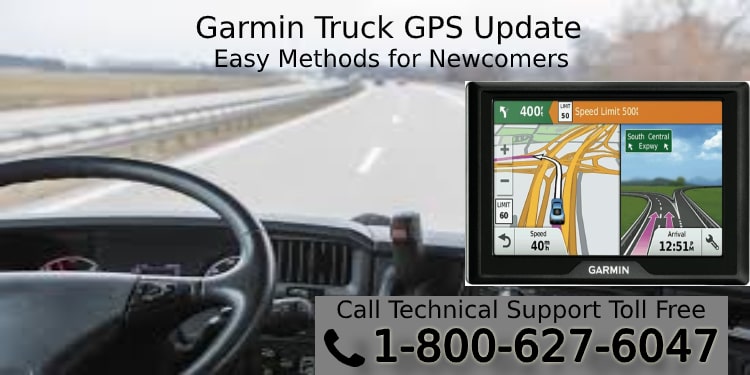 Garmin Truck GPS Update - Easy Methods for Newcomers