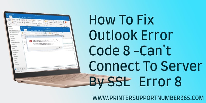 Outlook Error Code 8 - Fix Can't Connect To Exchange Server SSL Error 8