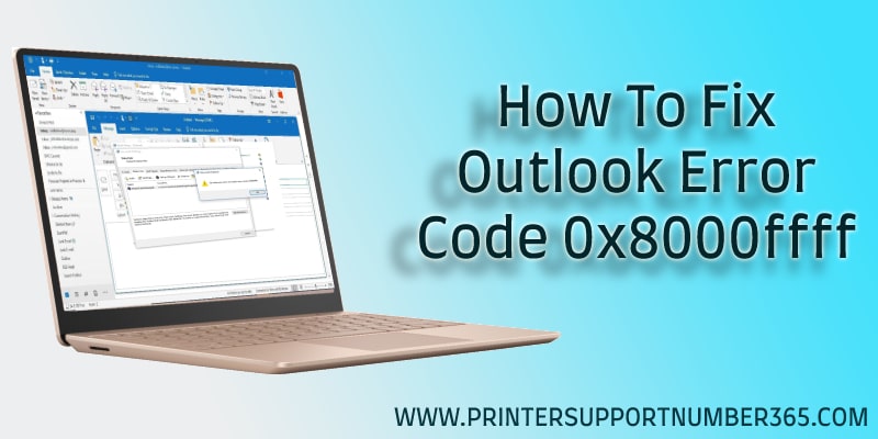 Outlook Error Code 0x8000ffff