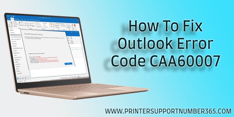 CAA60007 Outlook Error Troubleshooting