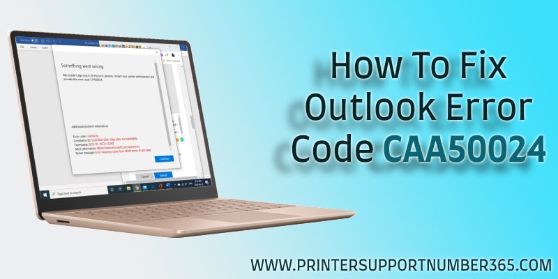 Outlook Email Error Code CAA50024