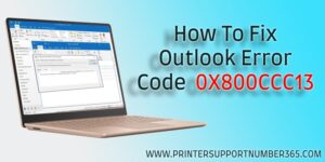 Outlook Error 0X800CCC13
